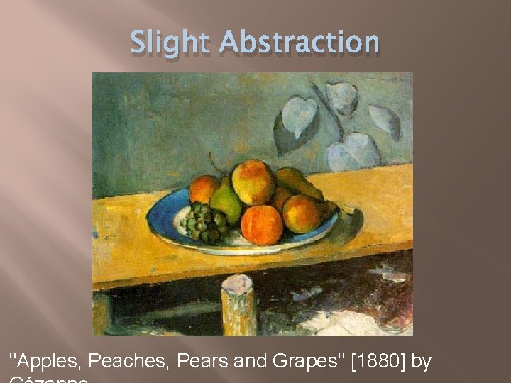 Slight Abstraction "Apples, Peaches, Pears and Grapes" [1880] by 