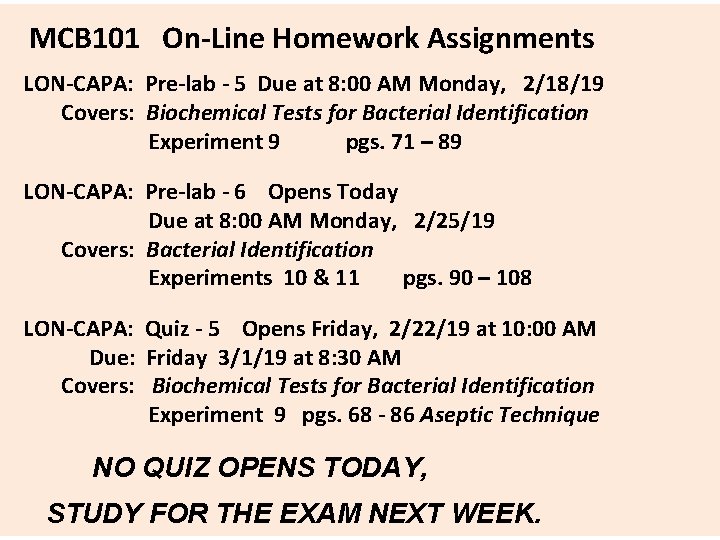 MCB 101 On-Line Homework Assignments LON-CAPA: Pre-lab - 5 Due at 8: 00 AM