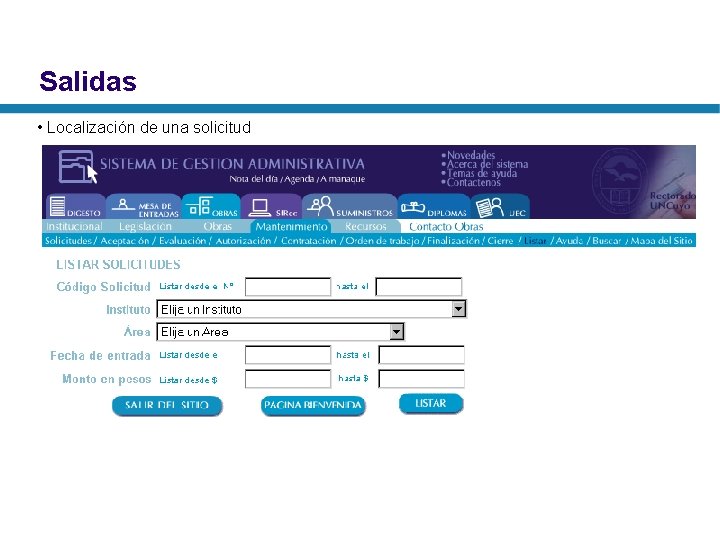 Salidas • Localización de una solicitud 