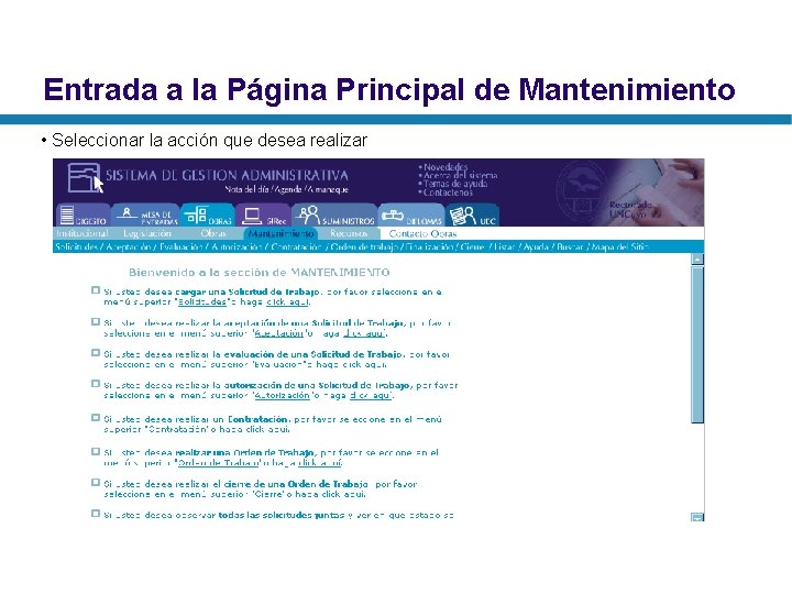 Entrada a la Página Principal de Mantenimiento • Seleccionar la acción que desea realizar