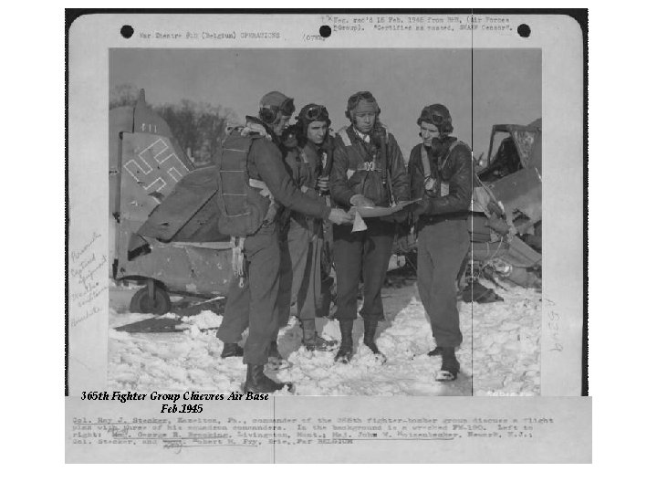 365 th Fighter Group Chievres Air Base Feb. 1945 