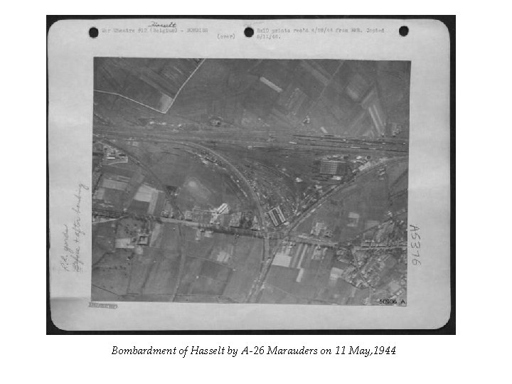 Bombardment of Hasselt by A-26 Marauders on 11 May, 1944 