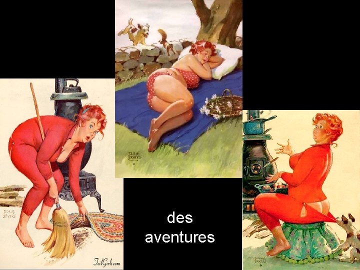 des aventures 