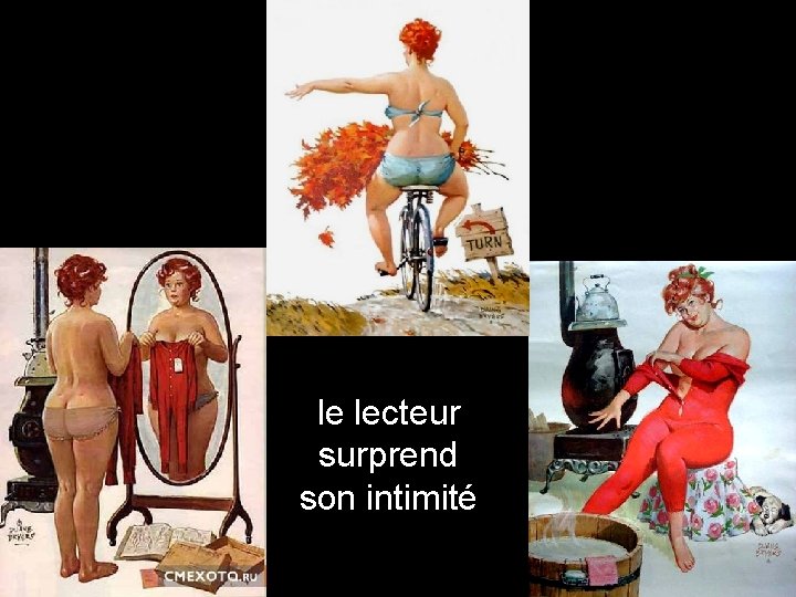 le lecteur surprend son intimité 