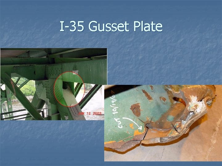 I-35 Gusset Plate 