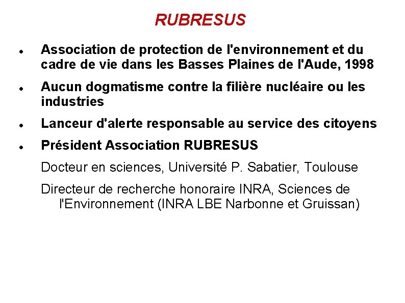 RUBRESUS Association de protection de l'environnement et du cadre de vie dans les Basses