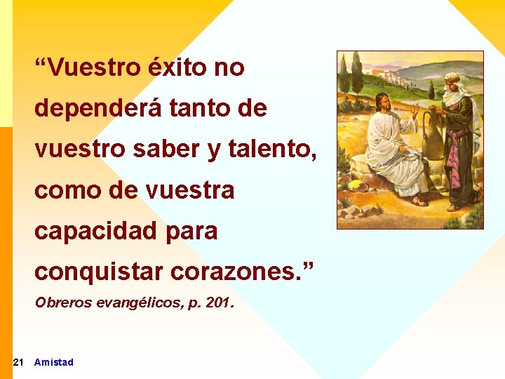 “Vuestro éxito no dependerá tanto de vuestro saber y talento, como de vuestra capacidad