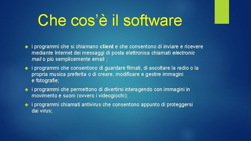 Che cos’è il software i programmi che si chiamano client e che consentono di