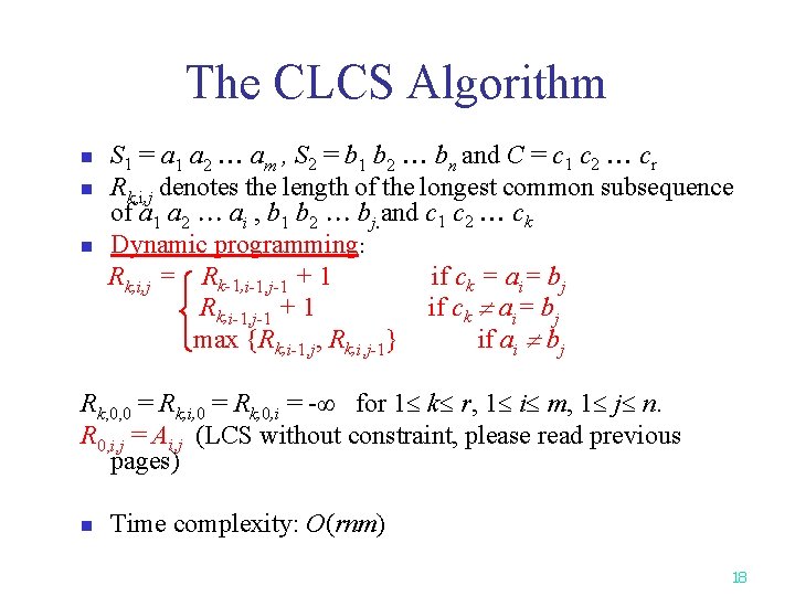 The CLCS Algorithm n n n S 1 = a 1 a 2 am