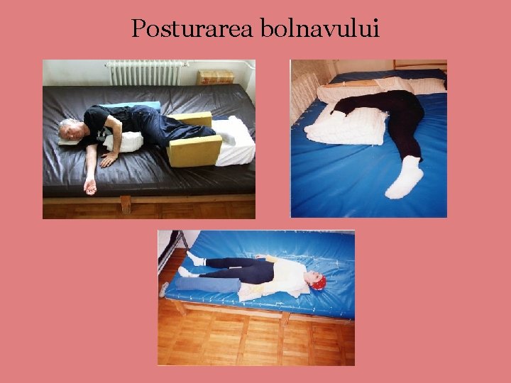 Posturarea bolnavului 