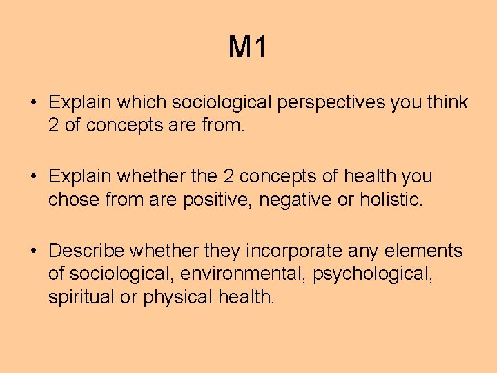 M 1 • Explain which sociological perspectives you think 2 of concepts are from.