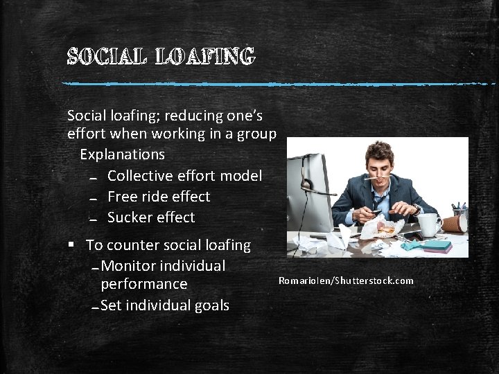 SOCIAL LOAFING Social loafing; reducing one’s effort when working in a group Explanations ₋