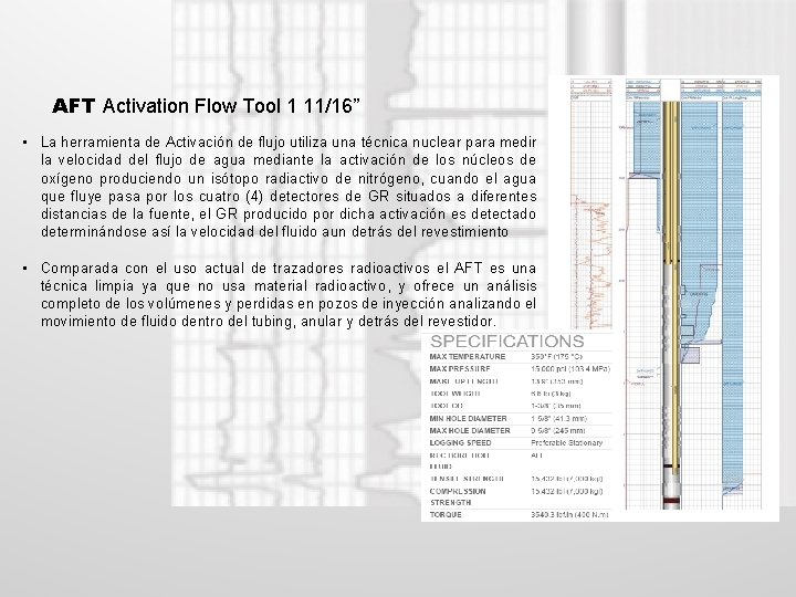 AFT Activation Flow Tool 1 11/16” • La herramienta de Activación de flujo utiliza