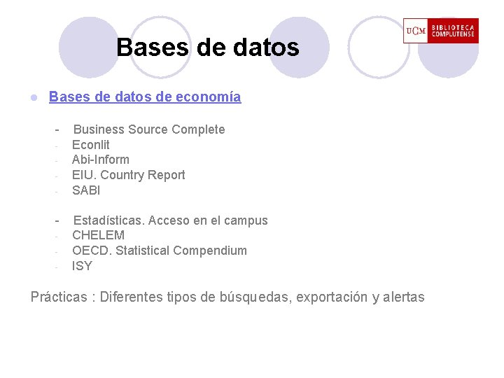 Bases de datos l Bases de datos de economía - Business Source Complete -