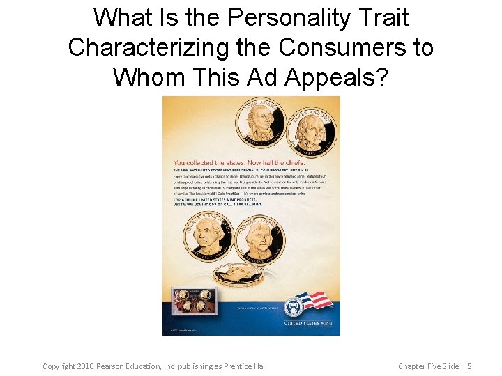 What Is the Personality Trait Characterizing the Consumers to Whom This Ad Appeals? Copyright