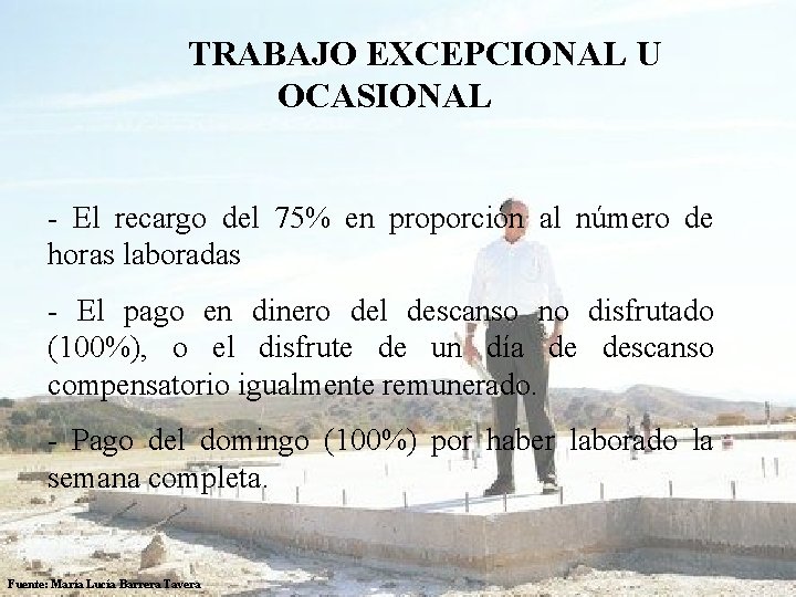 TRABAJO EXCEPCIONAL U OCASIONAL - El recargo del 75% en proporción al número de