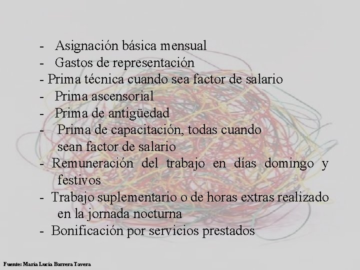  - Asignación básica mensual - Gastos de representación - Prima técnica cuando sea