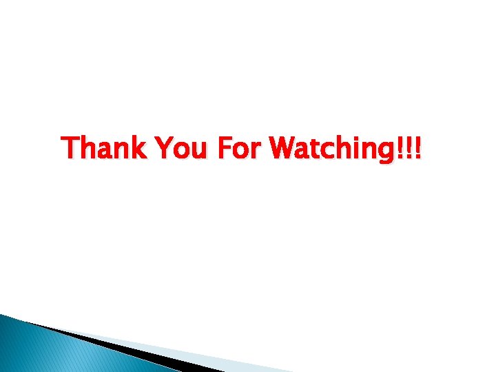 Thank You For Watching!!! 