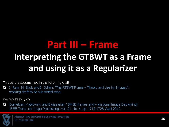 Part III – Frame Interpreting the GTBWT as a Frame and using it as