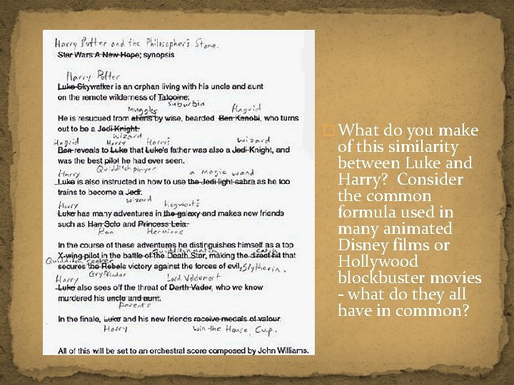 � What do you make of this similarity between Luke and Harry? Consider the