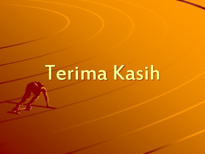 Terima Kasih 