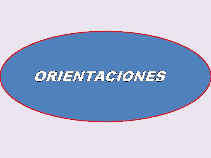 ORIENTACIONES 