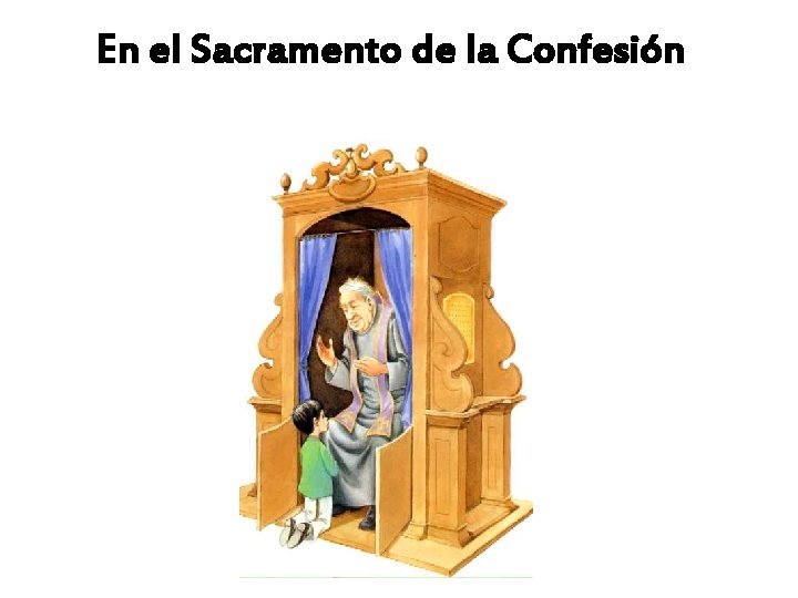 En el Sacramento de la Confesión 