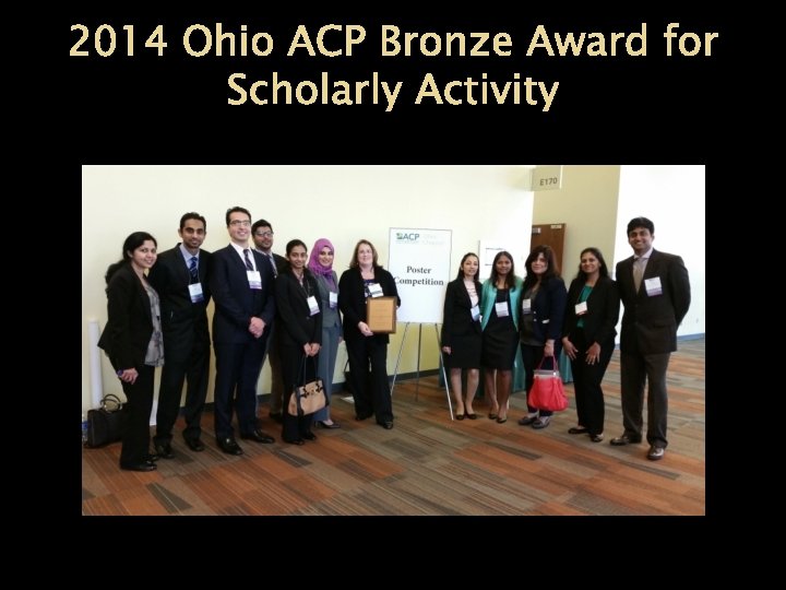 2014 Ohio ACP Bronze Award for Scholarly Activity 