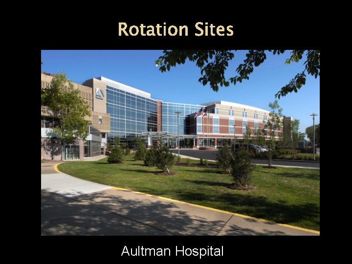 Rotation Sites Aultman Hospital 