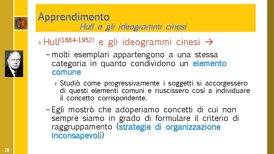 Apprendimento Hull e gli ideogrammi cinesi › Hull(1884– 1952) e gli ideogrammi cinesi –