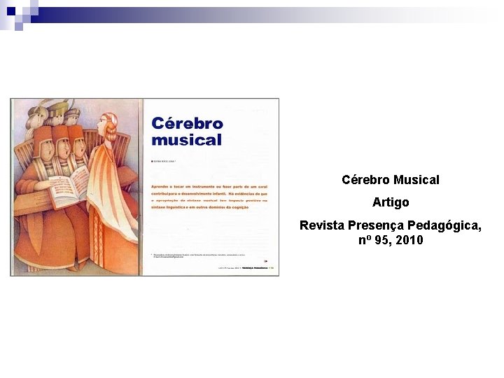 Cérebro Musical Artigo Revista Presença Pedagógica, nº 95, 2010 