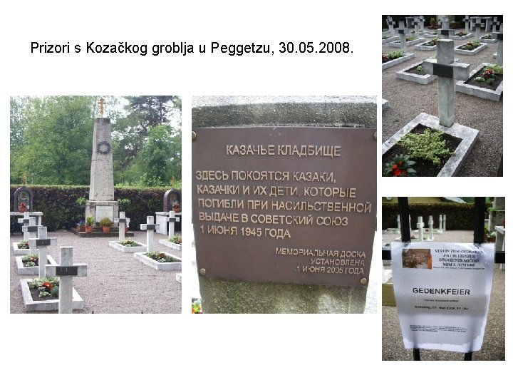 Prizori s Kozačkog groblja u Peggetzu, 30. 05. 2008. 