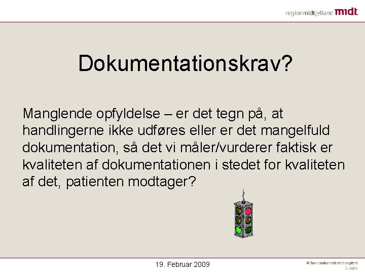 Dokumentationskrav? Manglende opfyldelse – er det tegn på, at handlingerne ikke udføres eller er