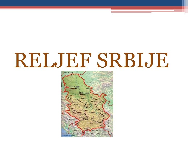 RELJEF SRBIJE 