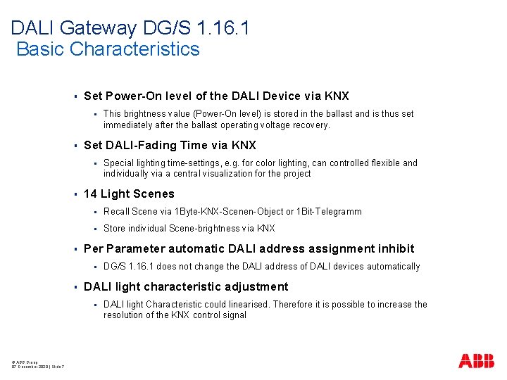 DALI Gateway DG/S 1. 16. 1 Basic Characteristics § Set Power-On level of the