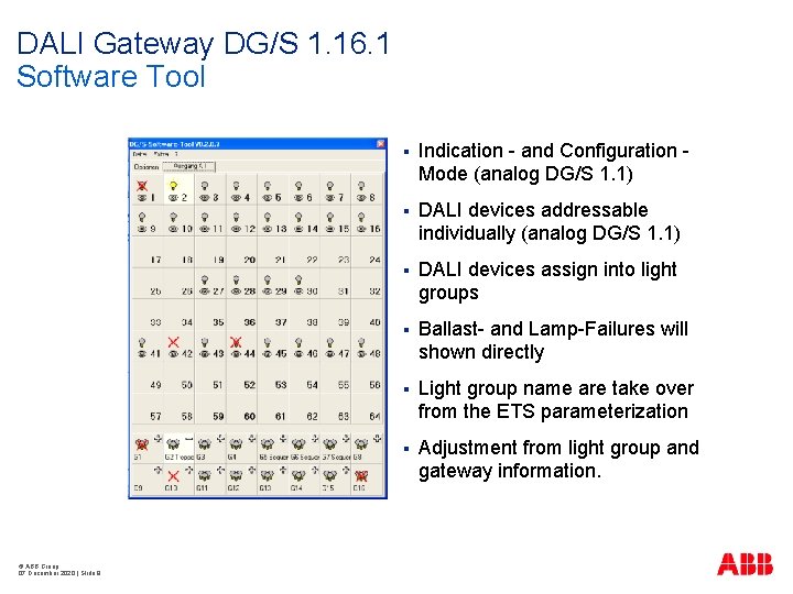 DALI Gateway DG/S 1. 16. 1 Software Tool © ABB Group 07 December 2020