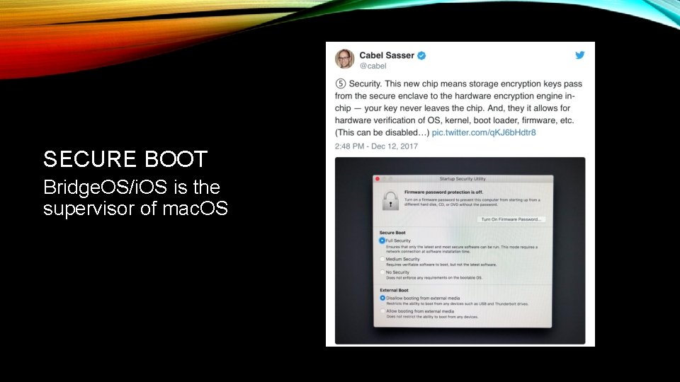 SECURE BOOT Bridge. OS/i. OS is the supervisor of mac. OS 