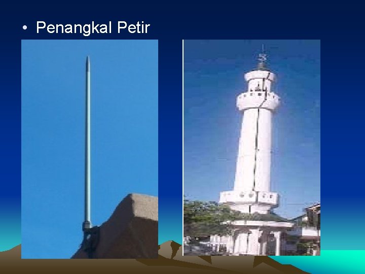  • Penangkal Petir 