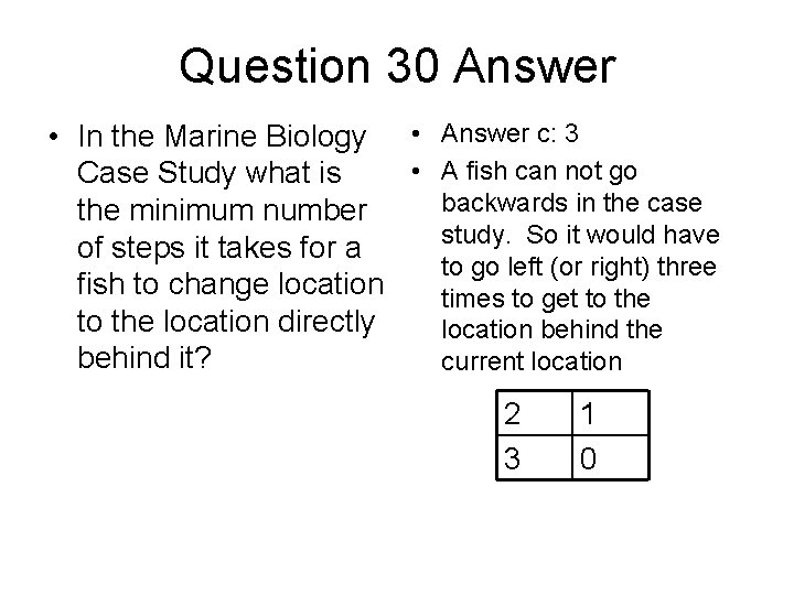 Question 30 Answer • In the Marine Biology • Answer c: 3 • A