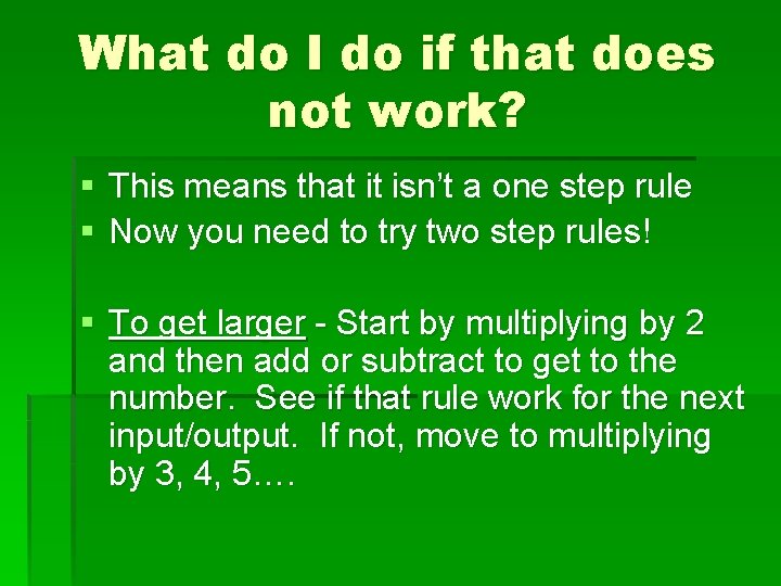 What do I do if that does not work? § This means that it