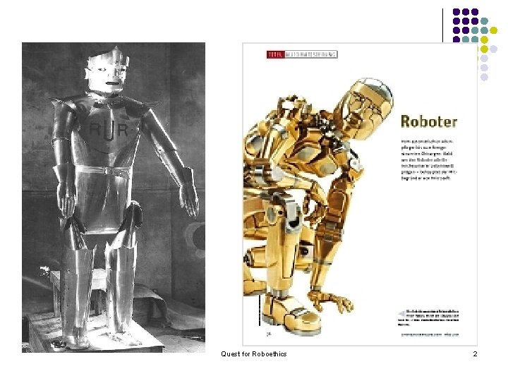 Quest for Roboethics 2 