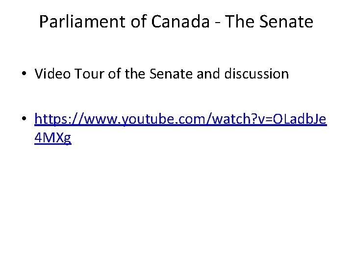 Parliament of Canada - The Senate • Video Tour of the Senate and discussion Parliament of Canada - The Senate • Video Tour of the Senate and discussion