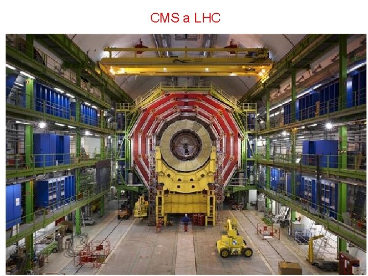 CMS a LHC 