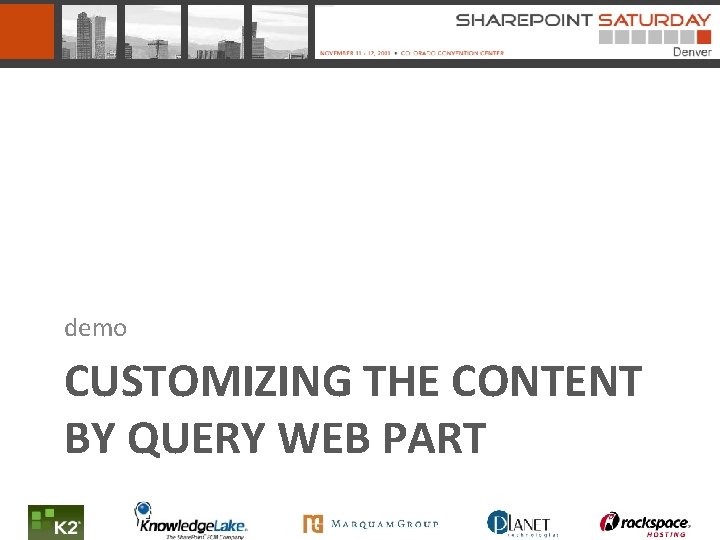 demo CUSTOMIZING THE CONTENT BY QUERY WEB PART 