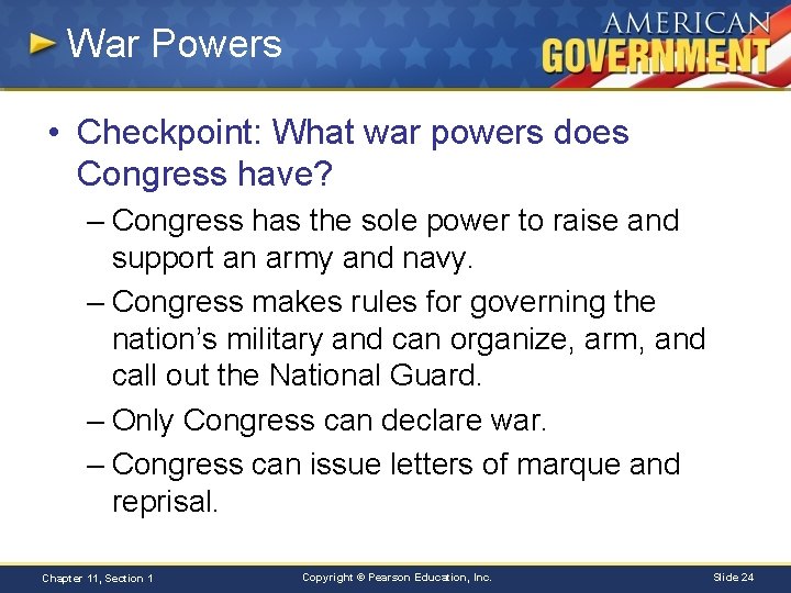 War Powers • Checkpoint: What war powers does Congress have? – Congress has the