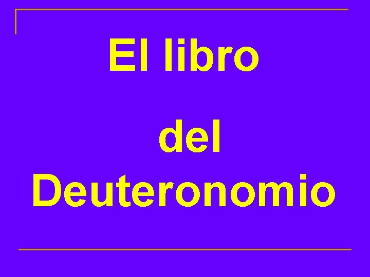 El libro del Deuteronomio 