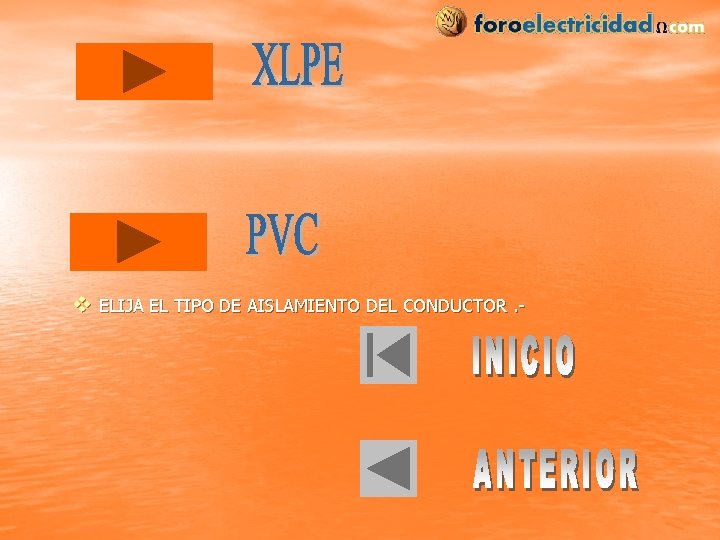 v ELIJA EL TIPO DE AISLAMIENTO DEL CONDUCTOR. - 