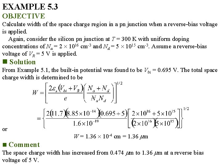 EXAMPLE 5. 3 OBJECTIVE Calculate width of the space charge region in a pn