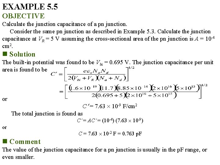 EXAMPLE 5. 5 OBJECTIVE Calculate the junction capacitance of a pn junction. Consider the