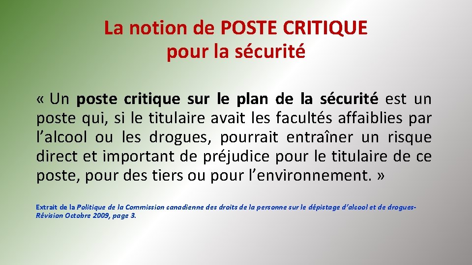 La notion de POSTE CRITIQUE pour la sécurité « Un poste critique sur le